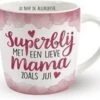 Enjoy Mok - Superblij Met Een Lieve Mama Zoals Jij - Met Binnentekst -Merkloos Winkel 1200x1001 9
